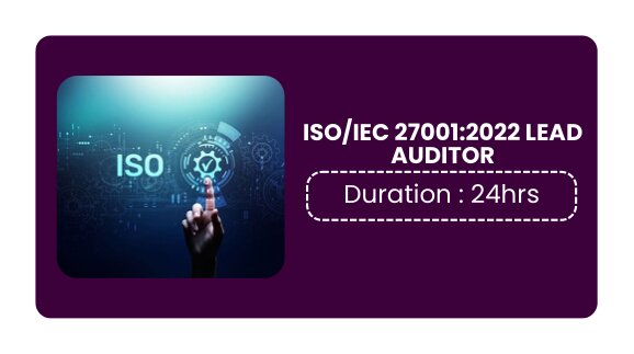 ISO/IEC 27001:2022 LEAD AUDITOR
