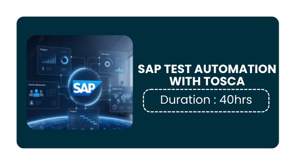 SAP TEST AUTOMATION WITH TOSCA