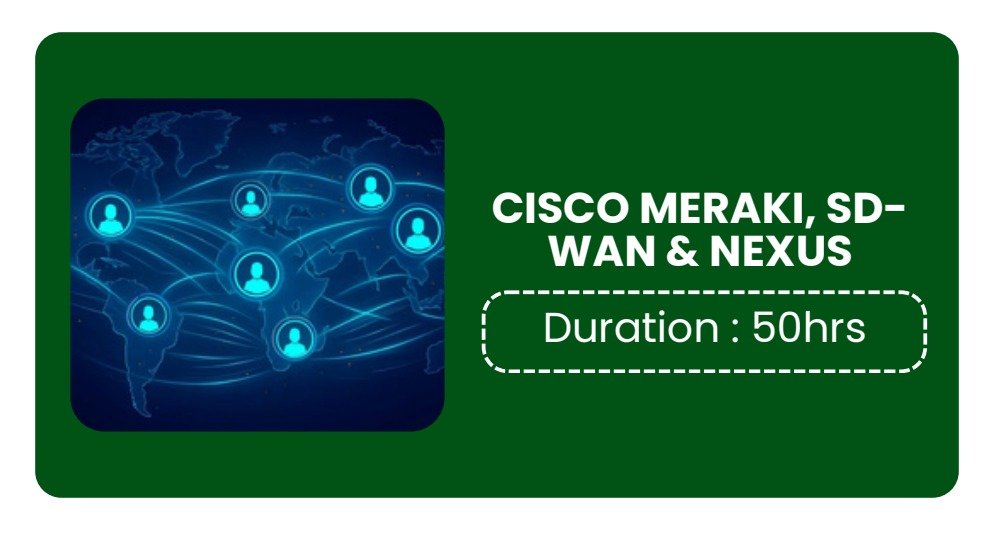 CISCO MERAKI, SD-WAN & NEXUS
