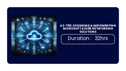 AZ-700: DESIGNING & IMPLEMENTING MICROSOFT AZURE NETWORKING SOLUTIONS