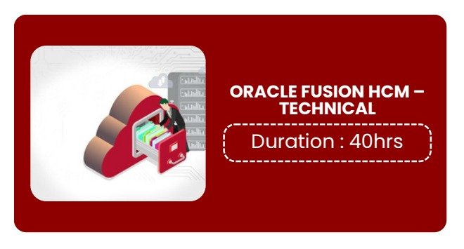 ORACLE FUSION HCM TECHNICAL