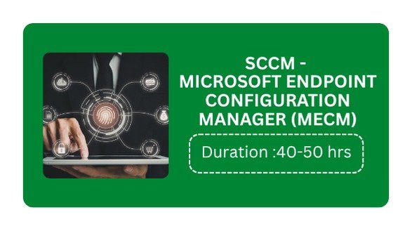 SCCM - MICROSOFT ENDPOINT CONFIGURATION MANAGER  (MECM)