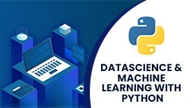 DATASCIENCE & MACHINE LEARNINIG WITH PYTHON ONLINE TRAINING