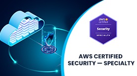 AWS CERTIFIED SECURITY — SPECIALTY ONLINE TRAINING