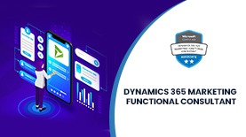 DYNAMICS 365 MARKETING FUNCTIONAL CONSULTANT ONLINE TRAINING