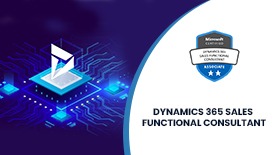 DYNAMICS 365 SALES FUNCTIONAL CONSULTANT ONLINE TRAINING