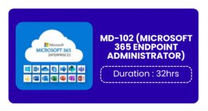 Md-102 (microsoft 365 Endpoint Administrator) Training In Pune Online