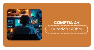 Comptia A+ Training In Pune