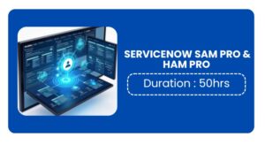 Servicenow Sam Pro & Ham Pro Training In Pune