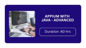 Appium With Java – Advanced Training In Pune Online