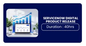 Servicenow Digital Product Release Training In Pune Online